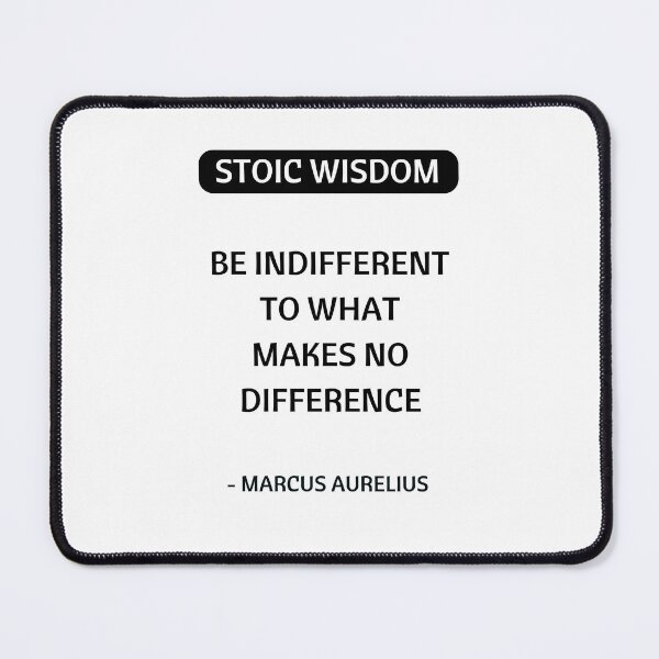 Item preview, Stoic Quotes - Marcus Aurelius - Philosophical Inspiration - Be Indifferent to What Makes No Difference designed and sold by Inspirationmotivation.