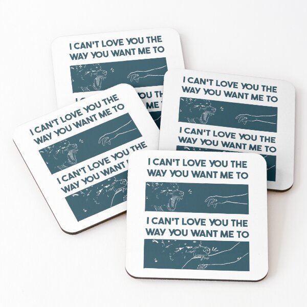 Item preview, I Can_t Love You the Way You Want Me To Oversized  designed and sold by Pascualscheel.