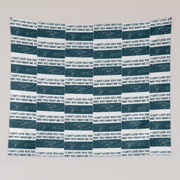 Item preview, I Can_t Love You the Way You Want Me To Oversized  designed and sold by Pascualscheel.