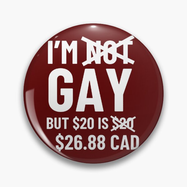 Item preview, i’m not gay but i am canadian designed and sold by Pascualscheel.