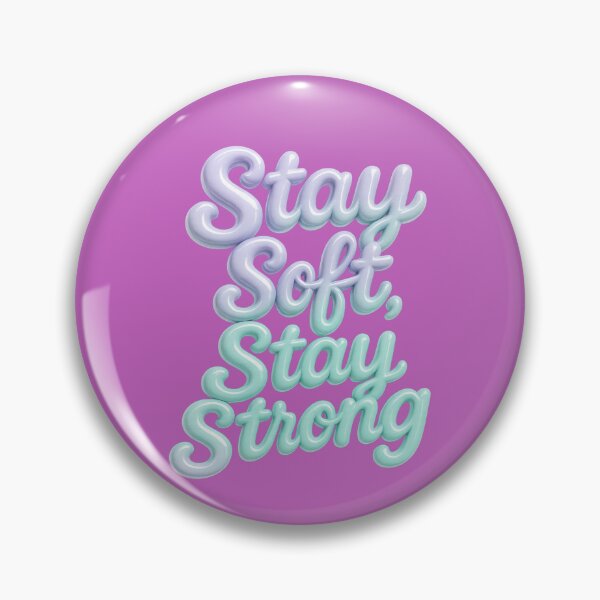 Item preview, Stay Soft, Stay Strong – Pastel Motivational Typography designed and sold by NeonCore.