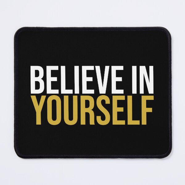 Item preview, Believe in Yourself white design qoutes designed and sold by DKunic.