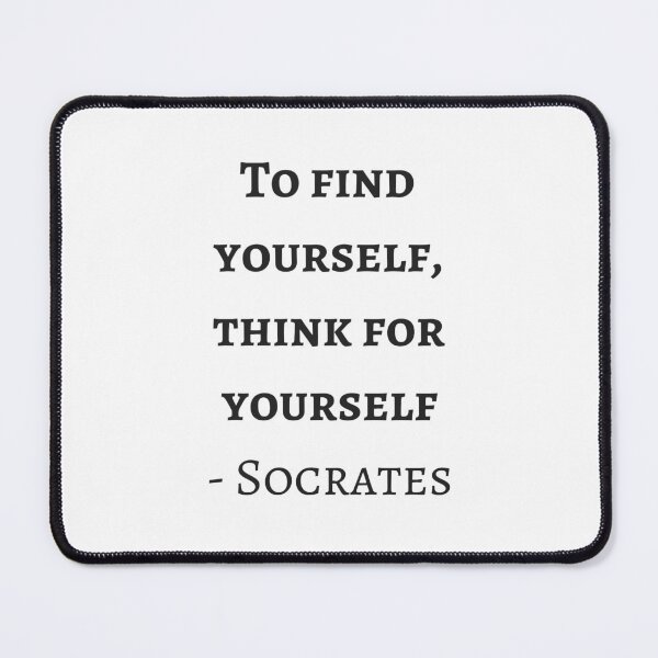 Item preview, Socrates Quotes - To find yourself think for yourself designed and sold by Inspirationmotivation.