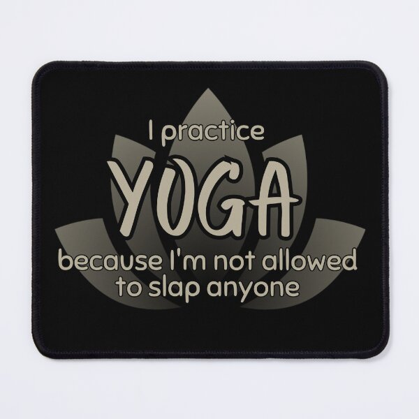 Item preview, Funny Sarcastic Yoga Phrase Lotus Flower on Black designed and sold by TackyTime.