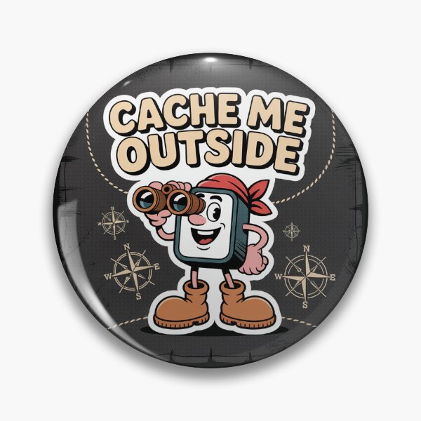 Item preview, Cache Me Outside Geocacher Treasure Hunt Outdoor Games designed and sold by Blok45.