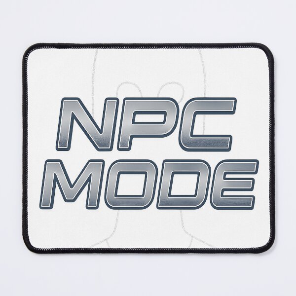Item preview, NPC Mode | Funny Internet Meme Shirt designed and sold by Midnight-Supply.