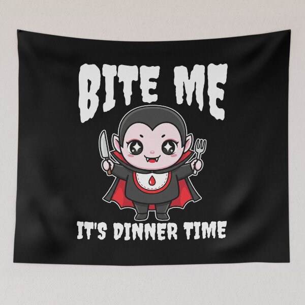 Item preview, BITE ME, IT'S DINNER TIME - VALENTINE HALLOWEEN designed and sold by KEF Custom.