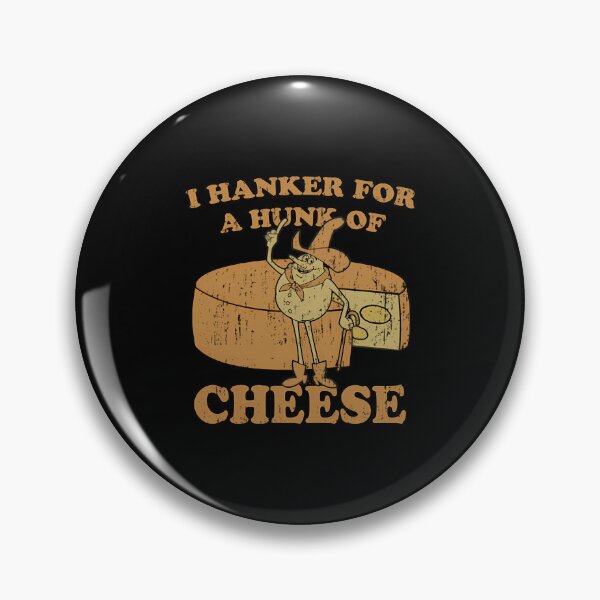 Item preview,  Hanker For A Hunk Of Cheese  designed and sold by ElmoreRussel.
