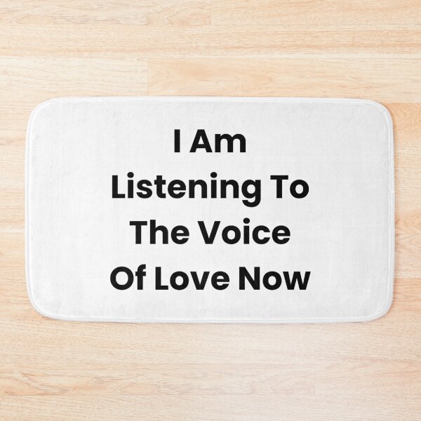 Item preview, I Am Listening To The Voice Of Love Now designed and sold by The Winning Formula™ Prints.