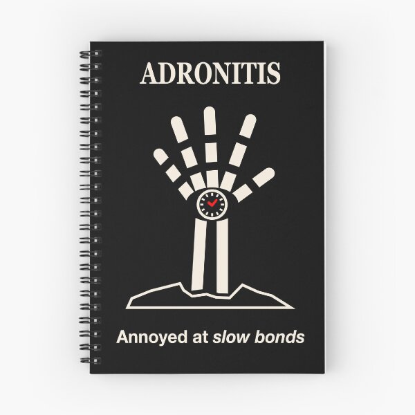 Item preview, Adronitis T-Shirt – Annoyed At Slow Bonds designed and sold by OpenLidStudio.