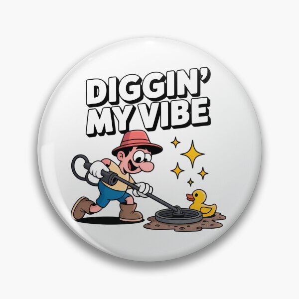 Item preview, Diggin My Vibe Funny Metal Detecting Gift  designed and sold by Blok45.