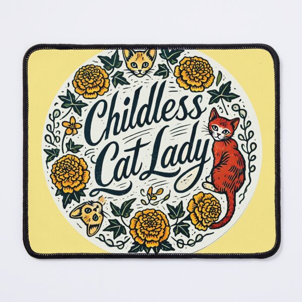 Item preview, Childless Cat Lady  designed and sold by FrictionMaxxing.