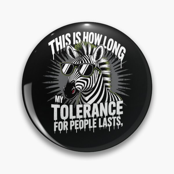 Item preview, This Is How Long My Tolerance For People Lasts - Funny Gifts For Introverts and Sarcasm Lovers designed and sold by LovelyEvaDesign.
