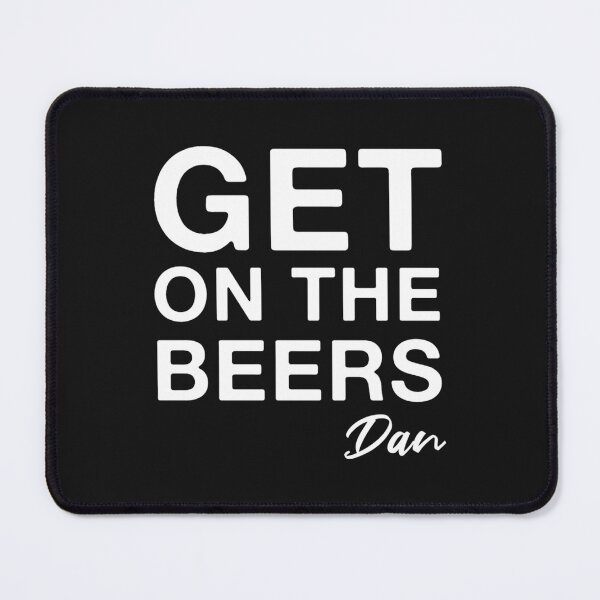 Item preview, Get on the beers Daniel Andrews designed and sold by Turckeymember.