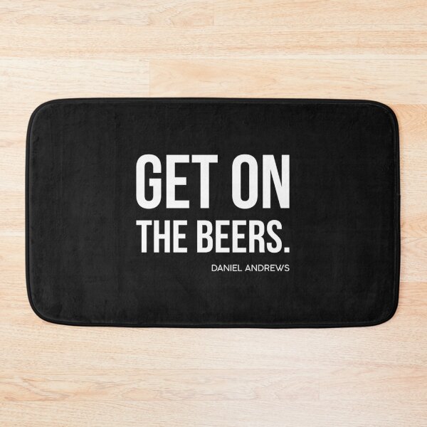 Item preview, Get on the beers Daniel Andrews  designed and sold by Turckeymember.