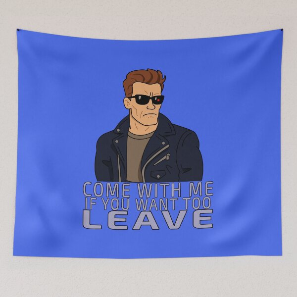 Item preview, Funny Wordplay - Come with me if you want to Leave designed and sold by Fun Funky Designs.