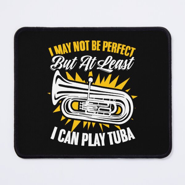 Item preview, I Can Play Tuba Tubist Music Tuba Player Marching Band Tuba designed and sold by aqnkkalw83.