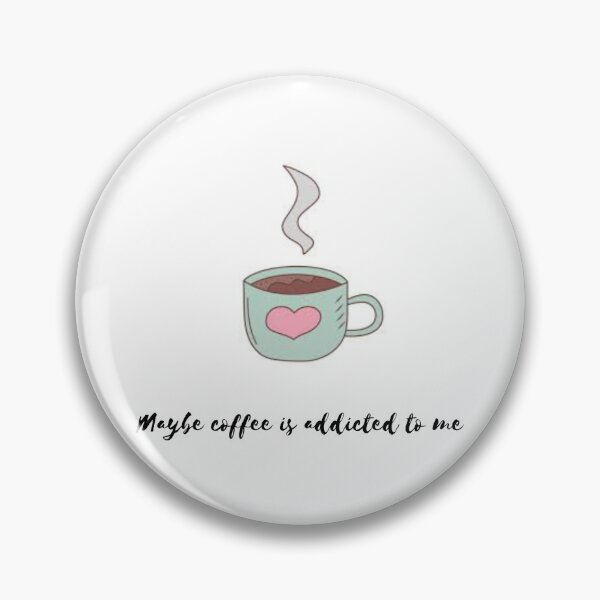 Item preview, Can't live without coffee designed and sold by Ruchixa.