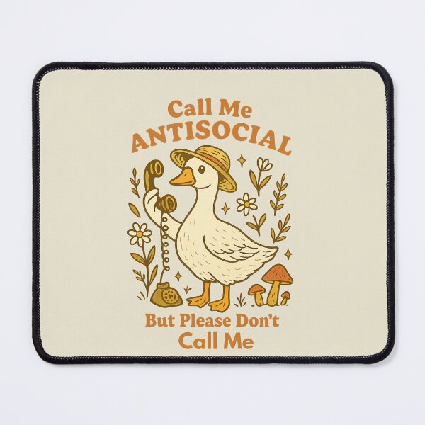Item preview, Goose Cottagecore Call Me Antisocial But Please Don’t Call Me designed and sold by Artistusha.
