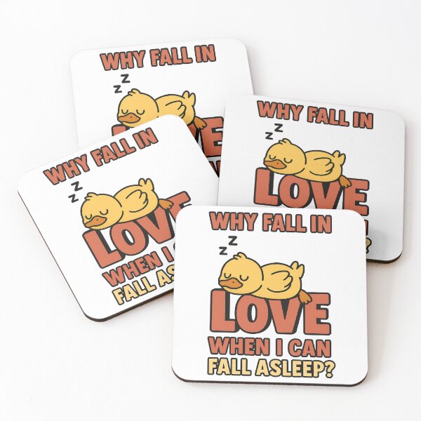 Item preview, Funny Sleepy Duck – Why Fall in Love When I Can Fall Asleep designed and sold by TeeTimeTreasure.