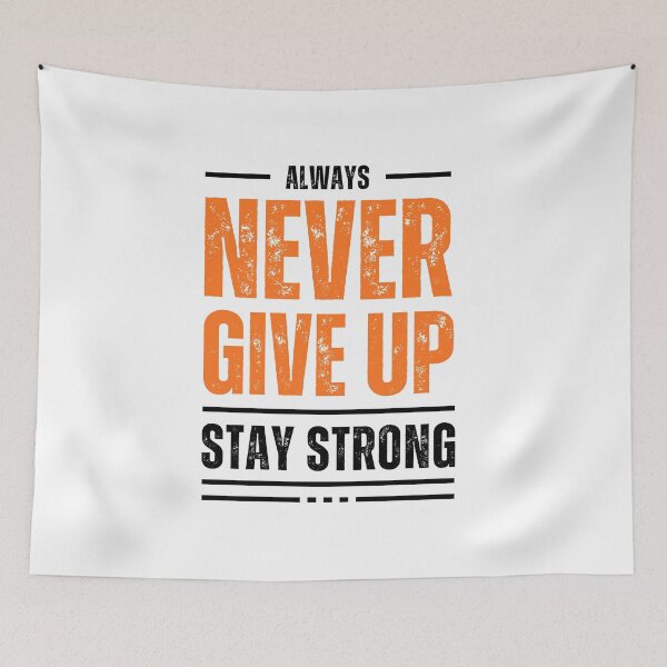 Item preview, Always Never Give Up Stay Strong Sticker, Affirmation Sticker, Encouraging Gift, Motivational Sticker, Car Decal, Laptop Decals designed and sold by Yemison Art.
