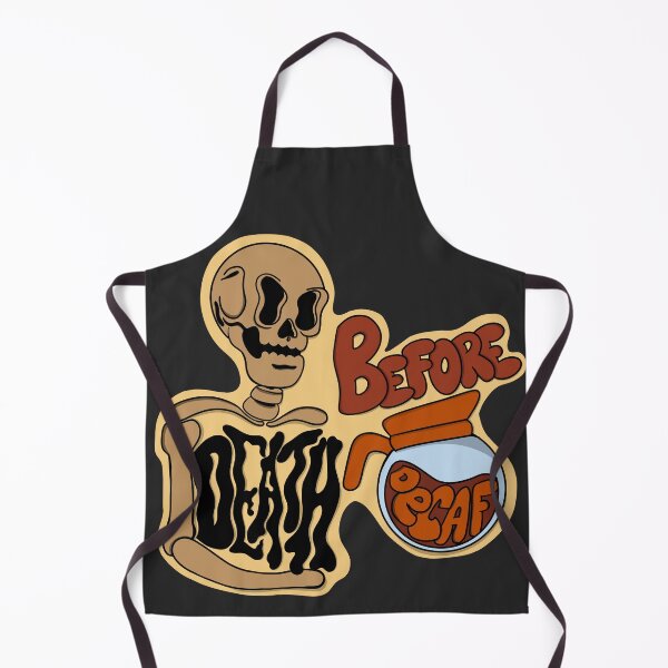 Item preview, Death Before Decaf designed and sold by Fishstickboys.