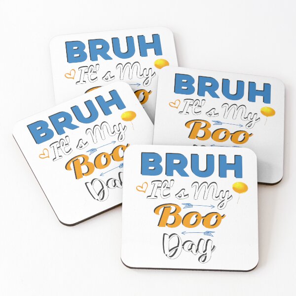 Item preview, Funny Birthday Quote for Gen Z Bruh It’s My Boo Day Humor designed and sold by arabiw.