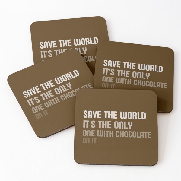 Item preview, Save the World, It’s the Only One with Chocolate on it designed and sold by EmiLeaLun.