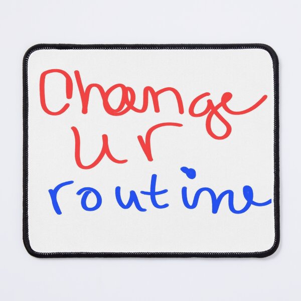 Item preview, CHANGE UR ROUTINE designed and sold by Artqween .