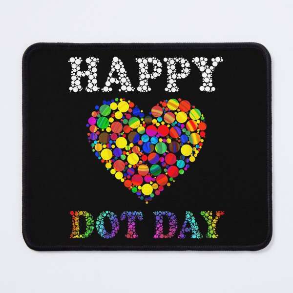 Item preview, Happy Dot Day Colorful Polka Dot Heart International Dot Day designed and sold by chung2525.