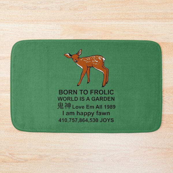 Item preview, Born To Frolic - Meme, Cute Fawn, Oddly Specific designed and sold by PendantsRS.