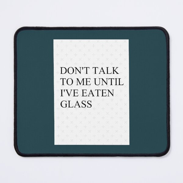 Item preview, Don_t talk to me until I_ve eaten glass designed and sold by PendantsRS.
