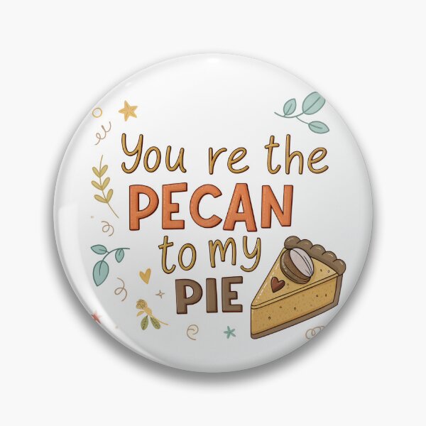 Item preview, You’re the Pecan to My Pie – Cute Food Pun with Cartoon Heart designed and sold by VividOrganica.