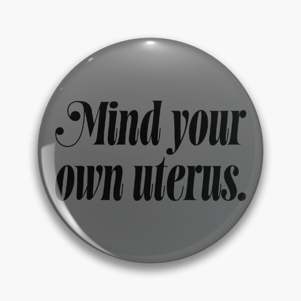 Item preview, Mind Your Own Uterus - Black designed and sold by sillyjess.