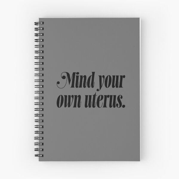 Item preview, Mind Your Own Uterus - Black designed and sold by sillyjess.