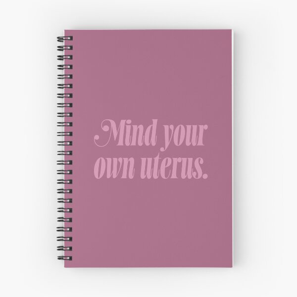 Item preview, Mind Your Own Uterus - Blush designed and sold by sillyjess.