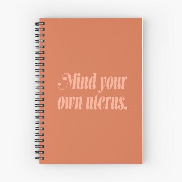 Item preview, Mind Your Own Uterus - Coral designed and sold by sillyjess.
