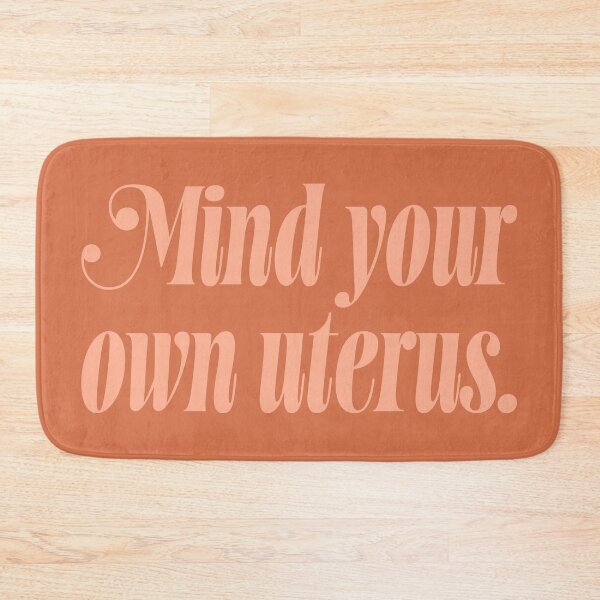 Item preview, Mind Your Own Uterus - Coral designed and sold by sillyjess.