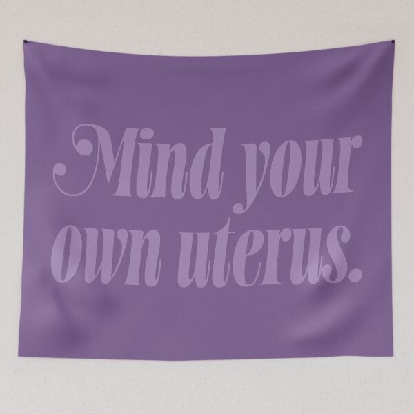 Item preview, Mind Your Own Uterus - Heather designed and sold by sillyjess.