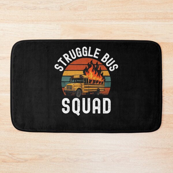 Item preview, Struggle Bus Squad Funny Struggle Bus humor designed and sold by snowry.