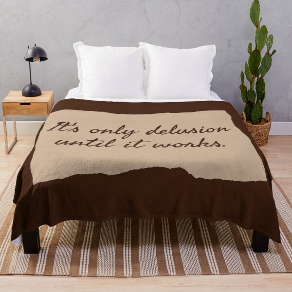 Item preview, It's only delusion until it works. designed and sold by Shanyacreates.