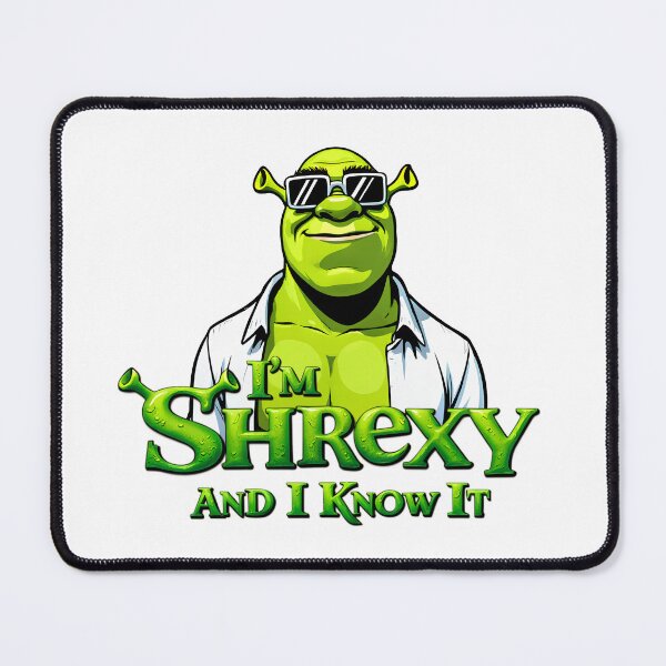 Item preview, Shrexy and I Know It designed and sold by oops-I-drew-again.