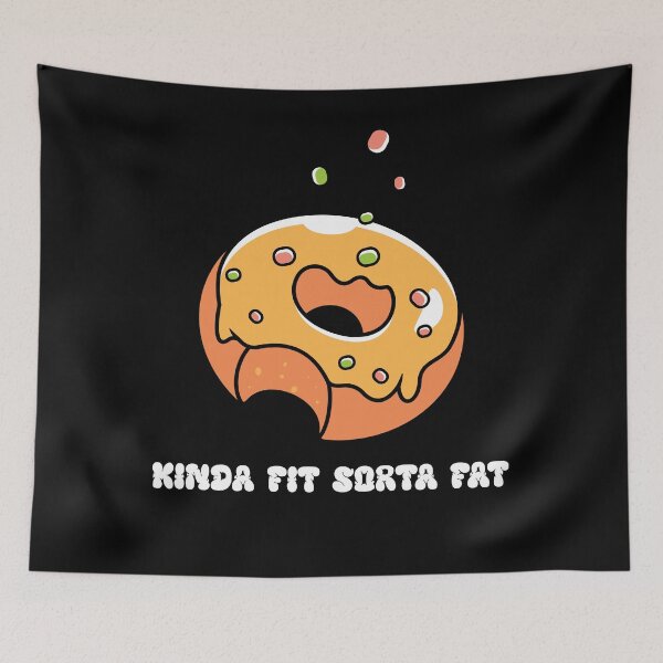 Item preview, Kinda Fit Sorta Fat - Funny Donut Fitness designed and sold by WonderMix.
