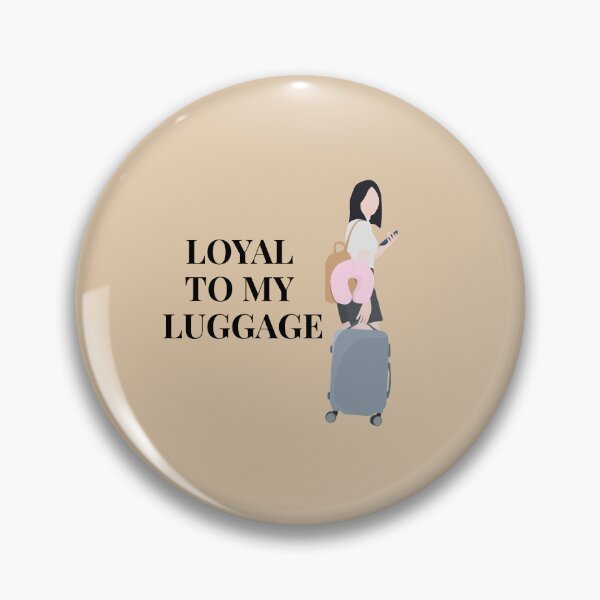 Item preview, Loyal to My Luggage – Bold Travel Quote Design designed and sold by SavSoulSN.