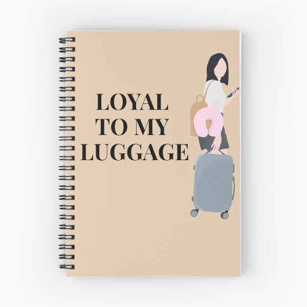 Item preview, Loyal to My Luggage – Bold Travel Quote Design designed and sold by SavSoulSN.