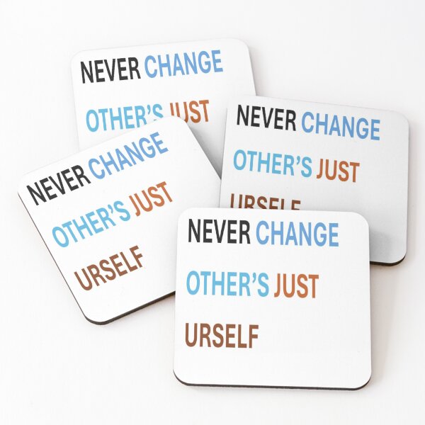 Item preview, NEVER CHANGE OTHER'S JUST URSELF  designed and sold by Artqween .