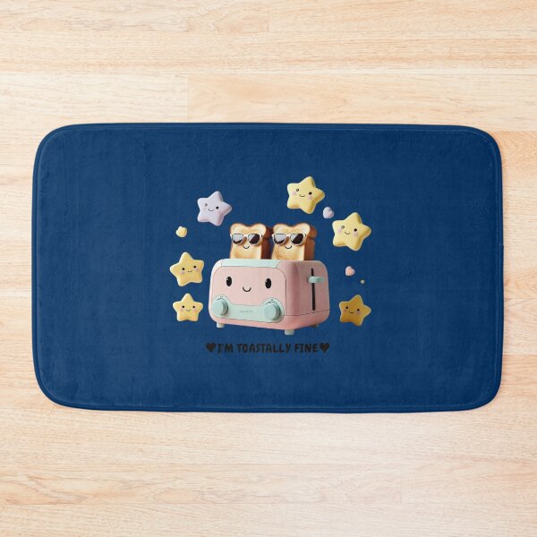 Item preview, I'M TOASTALLY FINE designed and sold by mindyourco.