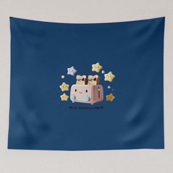 Item preview, I'M TOASTALLY FINE designed and sold by mindyourco.