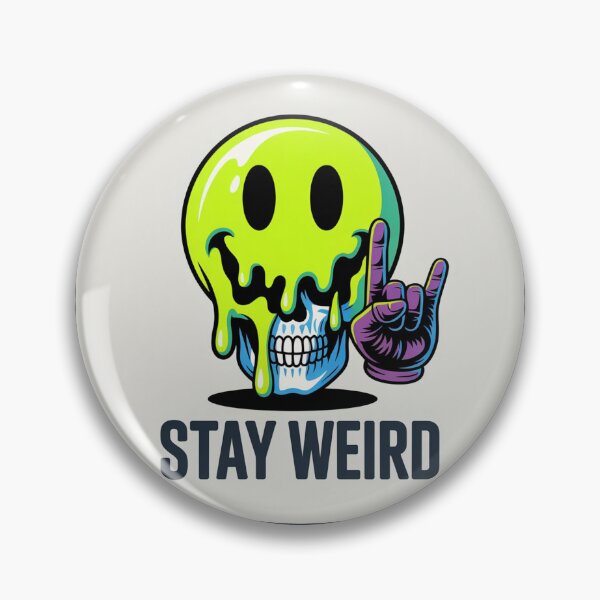 Item preview, Stay Weird designed and sold by Sky-99.