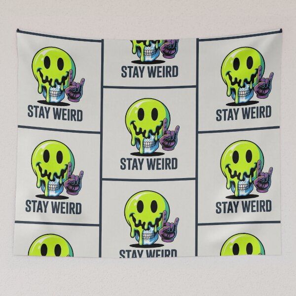 Item preview, Stay Weird designed and sold by Sky-99.